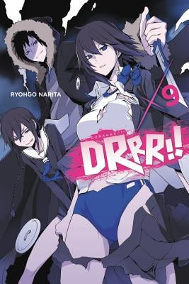 Durarara!!, Vol. 9 (Light Novel) by Narita, Ryohgo