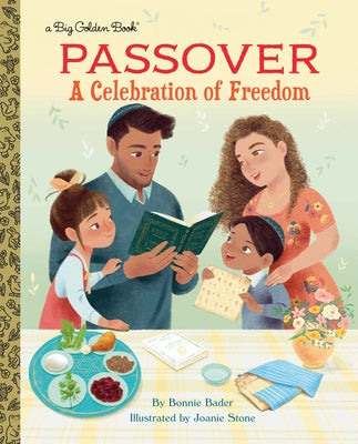 Passover: A Celebration of Freedom by Bader, Bonnie