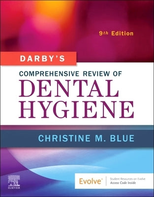 Darby's Comprehensive Review of Dental Hygiene by Blue, Christine M.