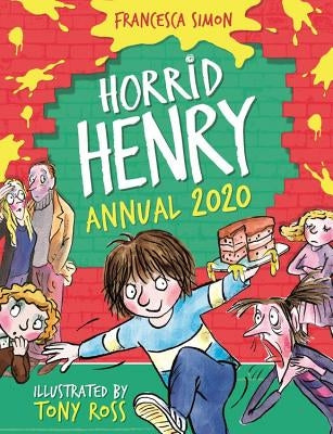 Horrid Henry Annual 2020 by Simon, Francesca