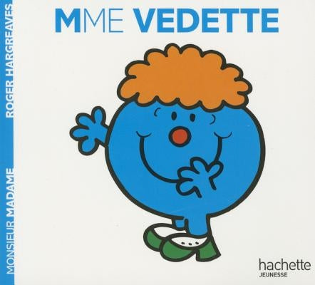 Madame Vedette by Hargreaves, Roger