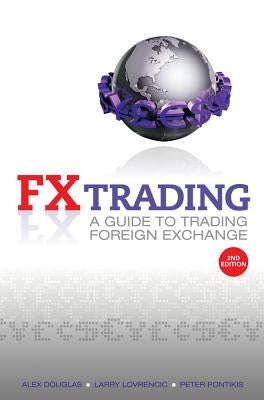 Fx Trading: Trading Foreign Ex by Pontikis