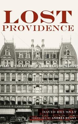 Lost Providence by Brussat, David