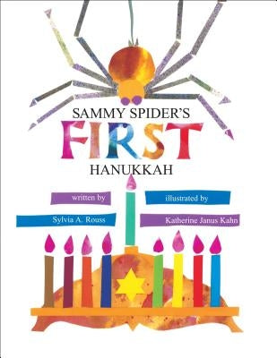 Sammy Spider's First Hanukkah by Rouss, Sylvia A.