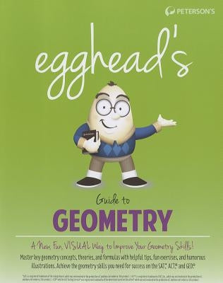 Peterson's Egghead's Guide to Geometry by Peterson's