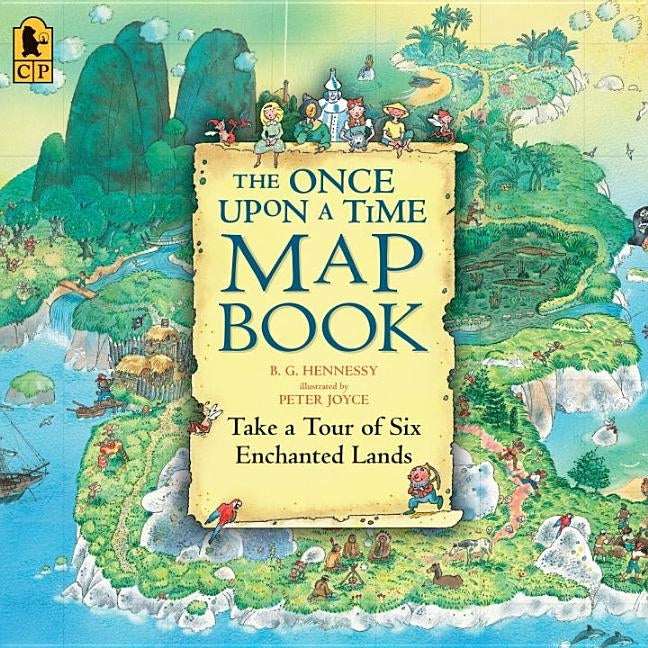 The Once Upon a Time Map Book by Hennessy, B. G.