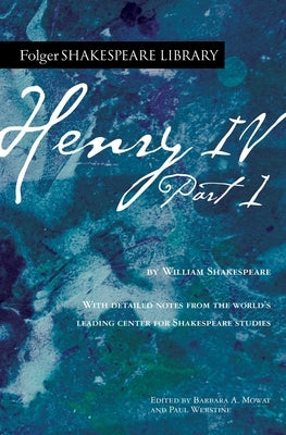 Henry IV, Part 1 by Shakespeare, William