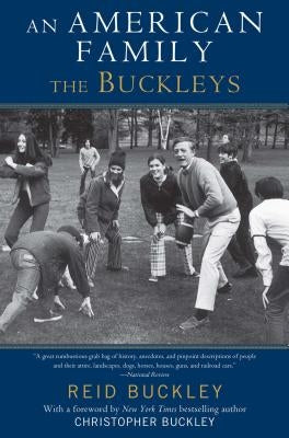 An American Family: The Buckleys by Buckley, Reid