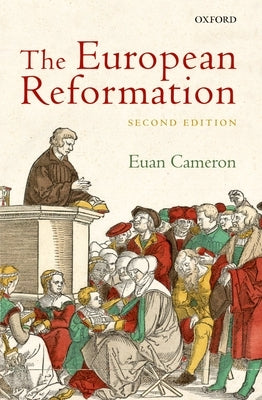 The European Reformation by Cameron, Euan