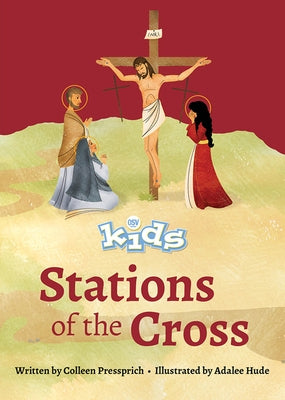 OSV Kids Stations of the Cross by Pressprich, Colleen