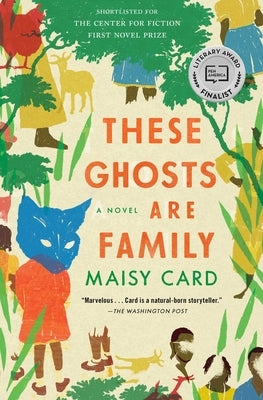 These Ghosts Are Family by Card, Maisy