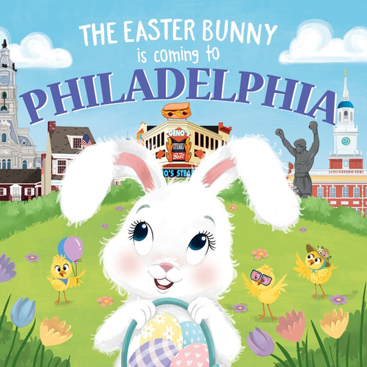 The Easter Bunny Is Coming to Philadelphia by James, Eric