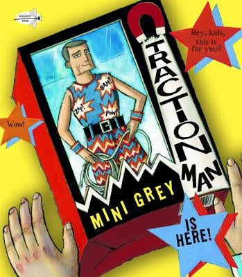 Traction Man Is Here! by Grey, Mini