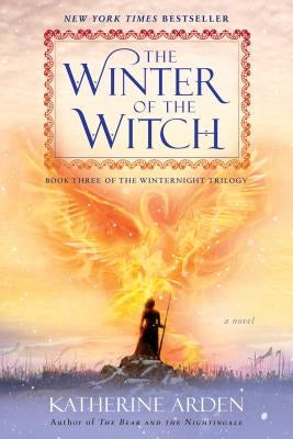 The Winter of the Witch by Arden, Katherine