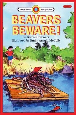 Beaver's Beware: Level 2 by Brenner, Barbara