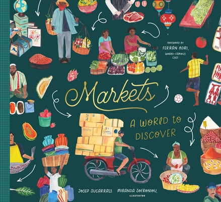 Markets: A World to Discover by Sucarrats, Josep