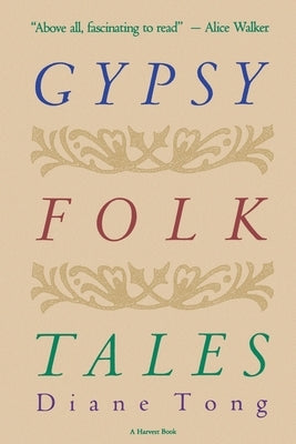 Gypsy Folk by Tong, Diane