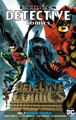 Batman: Detective Comics Vol. 7: Batmen Eternal by Tynion IV, James