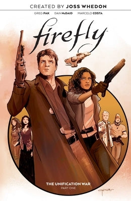 Firefly: The Unification War Vol. 1 by Whedon, Joss