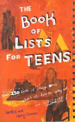 The Book of Lists for Teens by Choron, Sandra