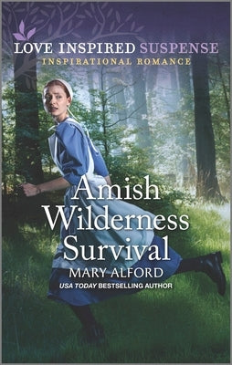 Amish Wilderness Survival by Alford, Mary