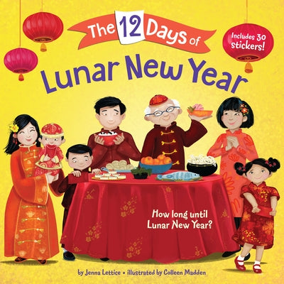 The 12 Days of Lunar New Year by Lettice, Jenna