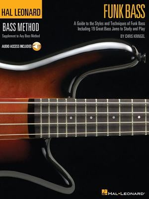 Funk Bass a Guide to the Techniques and Philosophies of Funk Bass Book/Online Audio by Kringel, Chris