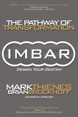 Imbar: The Pathway of Transformation by Thienes, Mark