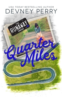 Quarter Miles by Perry, Devney