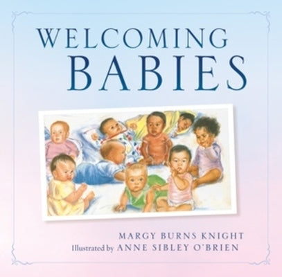 Welcoming Babies by Burns Knight, Margy