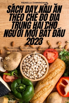 Sách D&#7840;y N&#7844;u &#258;n Theo Ch&#7870; &#272;&#7896; &#272;&#7882;a Trung H&#7842;i Cho Ng&#431;&#7900;i M&#7898;i B&#7854;t &#272;&#7846;u 2 by Prunella Cunningham