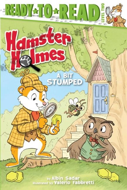 Hamster Holmes, a Bit Stumped: Ready-To-Read Level 2 by Sadar, Albin