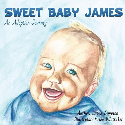 Sweet Baby James by Whittaker, Author Laura Simpson I.