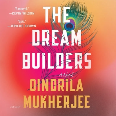 The Dream Builders by Mukherjee, Oindrila