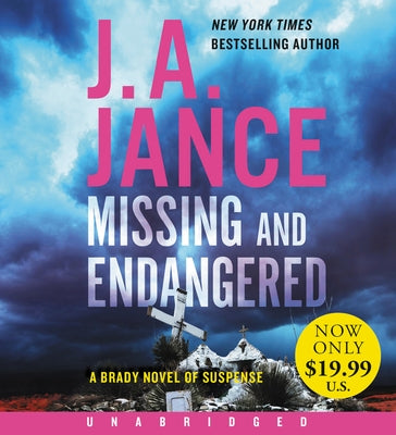 Missing and Endangered Low Price CD: A Brady Novel of Suspense by Jance, J. A.