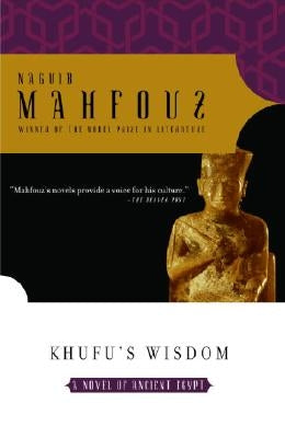 Khufu's Wisdom by Mahfouz, Naguib