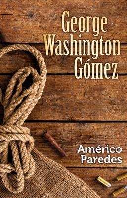 George Washington Gomez by , Americo