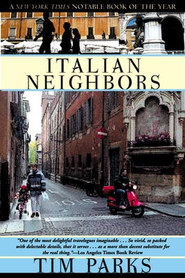 Italian Neighbors by Parks, Tim