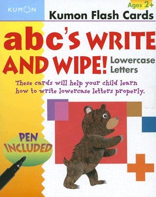 ABC's Write and Wipe!: Lowercase Letters [With Pen] by Kumon Publishing