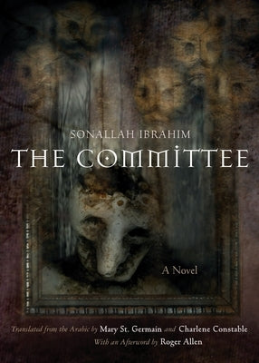 The Committee by Ibrahim, Sonallah