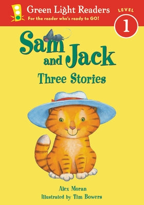 Sam and Jack: Three Stories by Moran, Alex