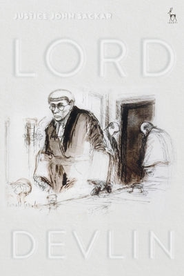 Lord Devlin by Sackar, Justice John