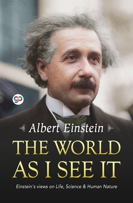 The World as I See It by Einstein, Albert