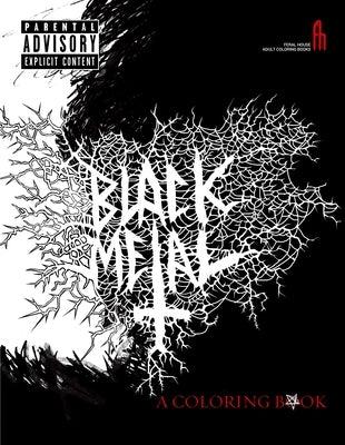 The Black Metal Coloring Book by Atomic, Jason