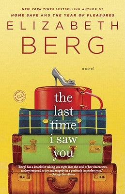 The Last Time I Saw You by Berg, Elizabeth