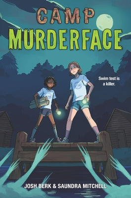 Camp Murderface by Mitchell, Saundra