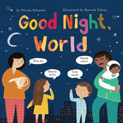 Good Night, World by Edwards, Nicola