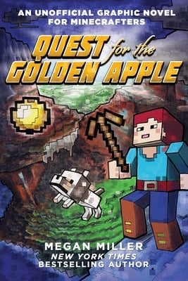 Quest for the Golden Apple by Miller, Megan