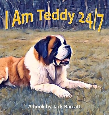 I Am Teddy 24/7 by Barratt, Jack