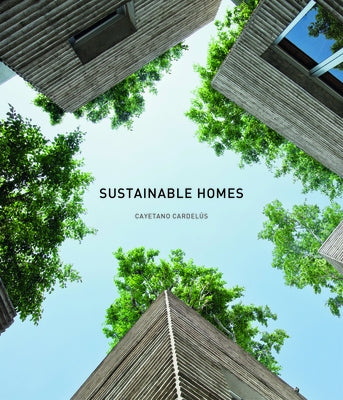 Sustainable Homes by Cardelus, Cayetano